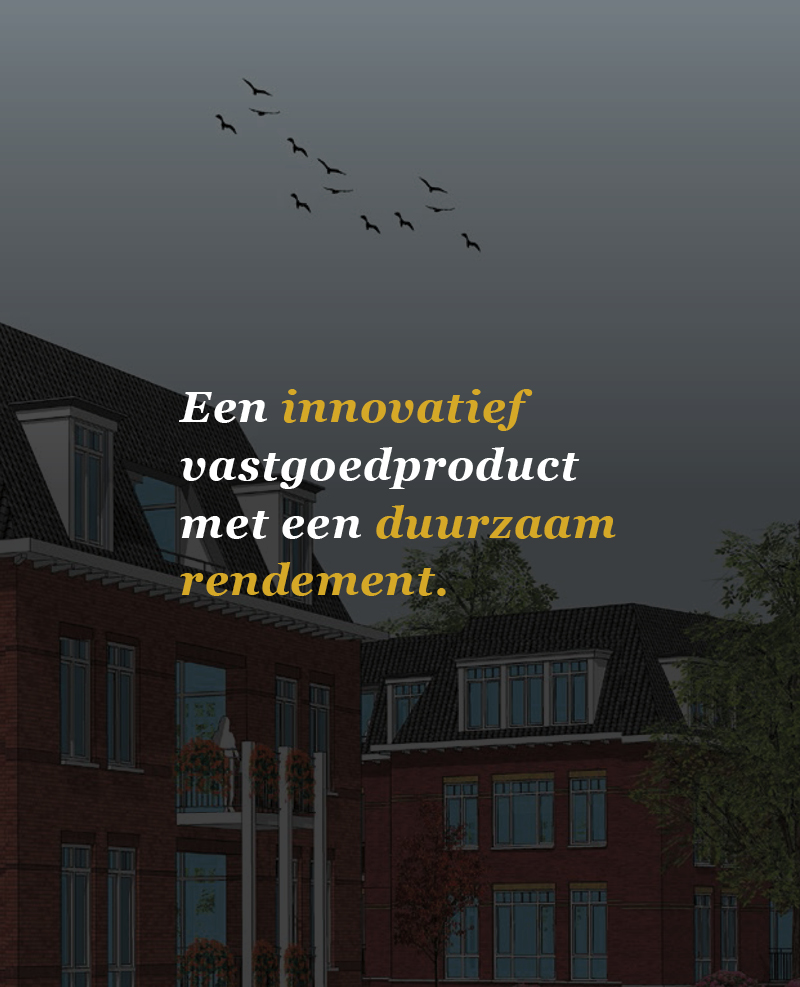 Een innovatief vastgoedconcept met een duurzaam rendement.