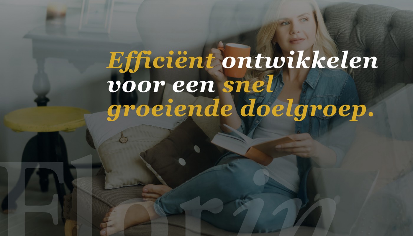 Efficiënt ontwikkelen voor een snel groeiende doelgroep.